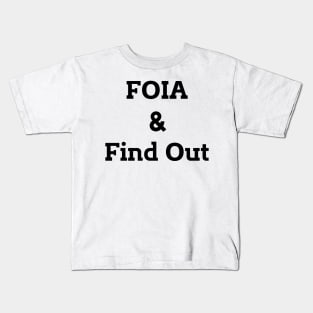 FOIA & Find Out Kids T-Shirt